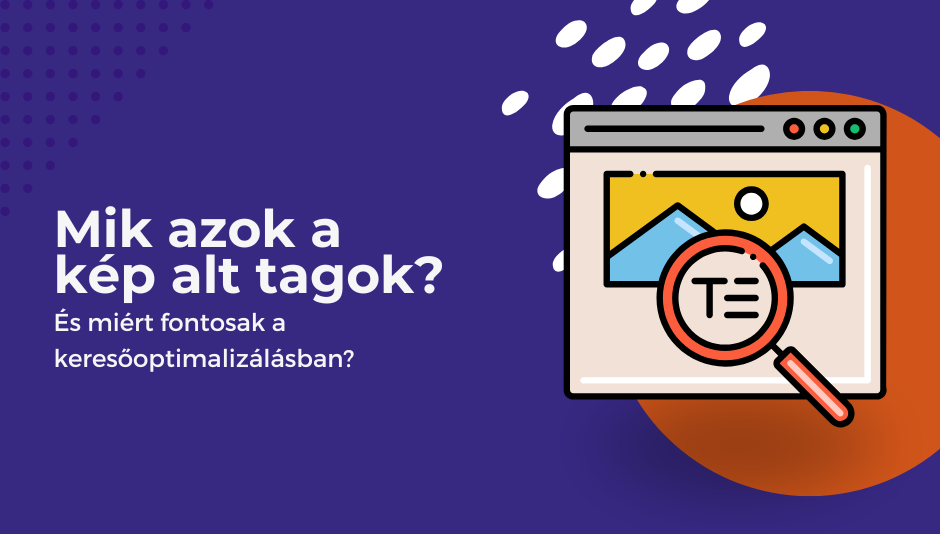 Mi az a kép alt tag, és miért fontos a SEO-ban?